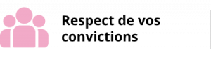 Respect de vos convictions
